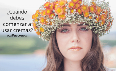 ¿Cuándo debo comenzar utilizar cremas antiarrugas?